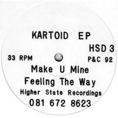 Kartoid - Kartoid - Kartoid EP - Higher State Records
