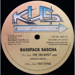 Bassface Sacha - Bassface Sacha - The Trumpet Rmx - Kickin Underground Sound