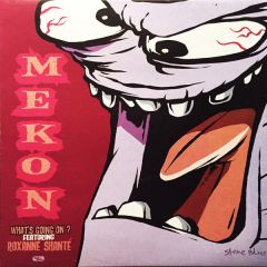 Mekon Vs Roxanne Shante - Mekon Vs Roxanne Shante - What's Going On? - Wall Of Sound