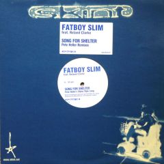 Fatboy Slim - Fatboy Slim - Song For Shelter (Remixes) - Skint