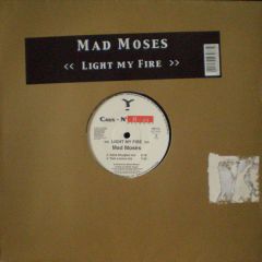 Mad Moses - Mad Moses - Light My Fire - Caus-N-Ff-Ct