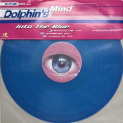 Dolphin's Mind - Dolphin's Mind - Into The Blue (Blue Vinyl) - Dance Division