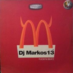 Markos 13 - Markos 13 - Fuck'In Beatz - Gabbers At Work