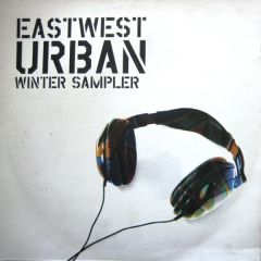 Various Artists - Various Artists - Eastwest Urban Winter Sampler - Eastwest