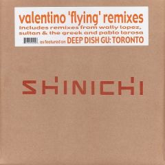 Valentino - Valentino - Flying (Remixes) - Shinichi