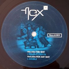 L Double & Shy Fx - L Double & Shy Fx - The Sh*T - Flex Records