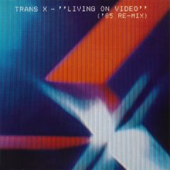 Trans-X - Living On Video ('85 Re-Mix) - Polydor