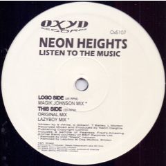 Neon Heights - Neon Heights - Listen To The Music - Oxyd Records