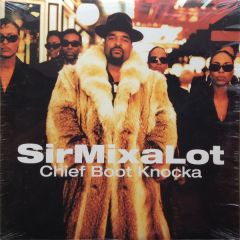 Sir Mix A Lot - Sir Mix A Lot - Chief Boot Knocka - American Recordings