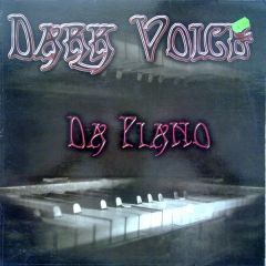 Dark Voice - Dark Voice - Da Piano - Pn Records