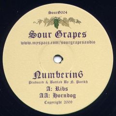 Numbernin6 - Numbernin6 - Ribs / Horndog - Sour Grapes