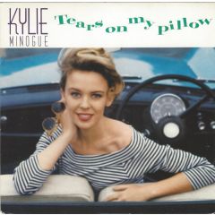 Kylie Minogue - Kylie Minogue - Tears On My Pillow - Pwl Records