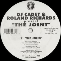 DJ Cadet & Roland Richards - DJ Cadet & Roland Richards - The Joint - Freeze