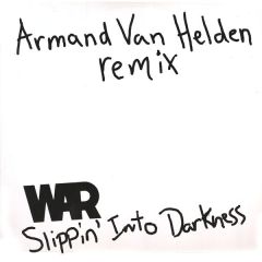 WAR - WAR - Slippin' Into Darkness (Armand Van Helden Remix) - Avenue Records
