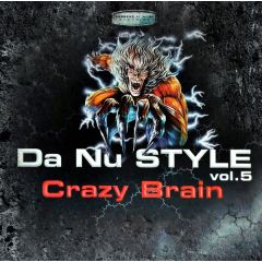 Da Nu Style - Da Nu Style - Crazy Brain - Gabbers At Work