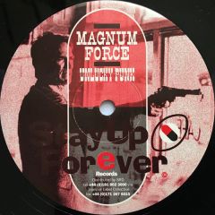 Magnum Force - Magnum Force - Unlucky Punk - Stay Up Forever