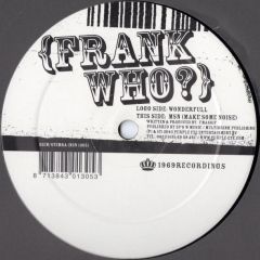 Frank Who? - Frank Who? - Wonderfull - 1969 Recordings