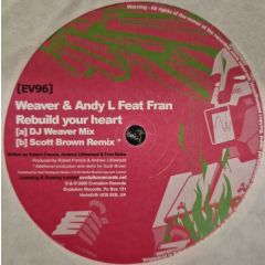 Weaver & Andy L Feat Fran - Weaver & Andy L Feat Fran - Rebuild Your Heart - Evolution