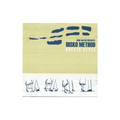 Eddie Matos - Eddie Matos - Disko Method (Ghetto Style) - UTC