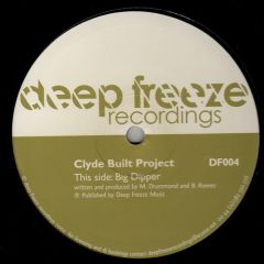 Clyde Built Project - Clyde Built Project - Crazy House - Deep Freeze