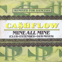 Cashflow - Cashflow - Mine All Mine - Club