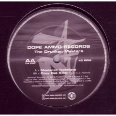 The Drunken Masters - The Drunken Masters - Mastered Technique - Dope Ammo