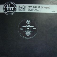 D Mob - D Mob - We Call It Acieeed - Ffrr