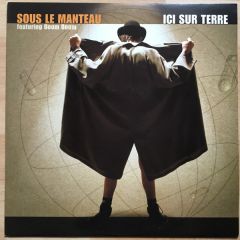 Sous Le Manteau Featuring Boom Boum - Sous Le Manteau Featuring Boom Boum - Ici Sur Terre - Gambler Records