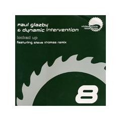 Paul Glazby & Dynamic Intervention - Paul Glazby & Dynamic Intervention - Locked Up - Vicious Circle 