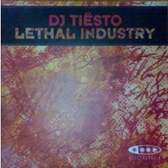 DJ TiëSto - DJ TiëSto - Lethal Industry - Electropolis