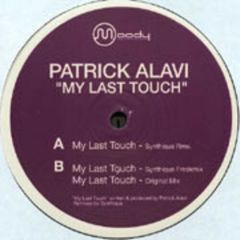 Patrick Alavi - Patrick Alavi - My Last Touch - Moody Recordings