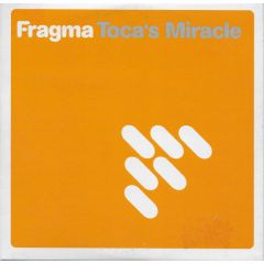 Fragma - Fragma - Toca's Miracle - Orbit