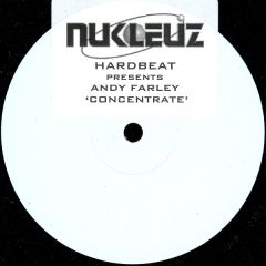 Andy Farley - Andy Farley - Concentrate - Nukleuz
