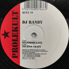 DJ Randy - DJ Randy - Overmodulate/Techno Train - Prolekult