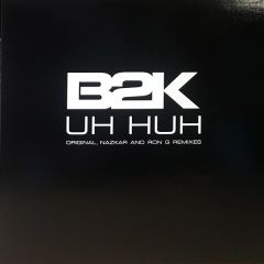 B2K - B2K - Uh Huh (Remixes) - Epic
