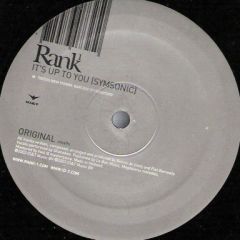 Rank 1 - Rank 1 - It's Up To You (Symsonic) - Id&T