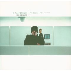 J Supreme - J Supreme - Your Love (Encore) - Zeitgeist