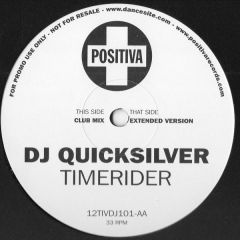 DJ Quicksilver - DJ Quicksilver - Timerider - Positiva
