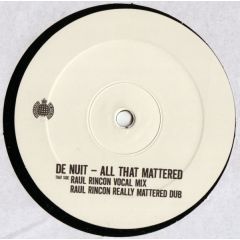 De Nuit - De Nuit - All That Mattered - Ministry Of Sound