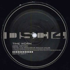 Zero Method - Zero Method - Time Worm / Backslider - Dsci4