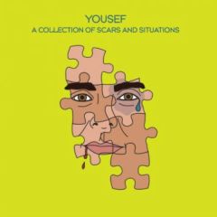 Yousef - Yousef - A Collection Of Scars And Situations - Circus Cd 1