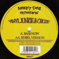 Vinyl Junkie & D'Cruz - Vinyl Junkie & D'Cruz - Bass Now - Horny Dog 2