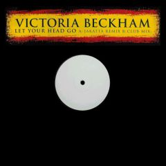 Victoria Beckham - Victoria Beckham - Let Your Head Go (Remixes) - White