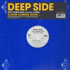 Deep Side Featuring R.Kelly - Deep Side Featuring R.Kelly - Lets Make Love - Jive
