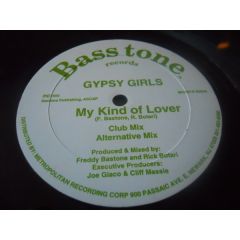 Gypsy Girls - Gypsy Girls - My Kind Of Lover - Bass Tone Records