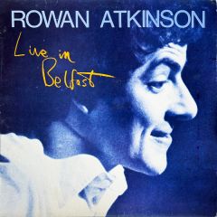Rowan Atkinson - Rowan Atkinson - Live In Belfast - Arista