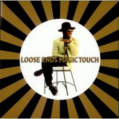 Loose Ends - Loose Ends - Magic Touch (Remix) / Choose Me - TEN