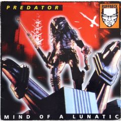 Predator - Predator - Mind Of A Lunatic - Ruffneck Records