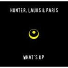 Hunter, Lauks & Paris - Hunter, Lauks & Paris - What's Up - HLP Records
