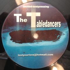The Tabledancers - The Tabledancers - I Lost Your Love - Disco Galaxy Recordings